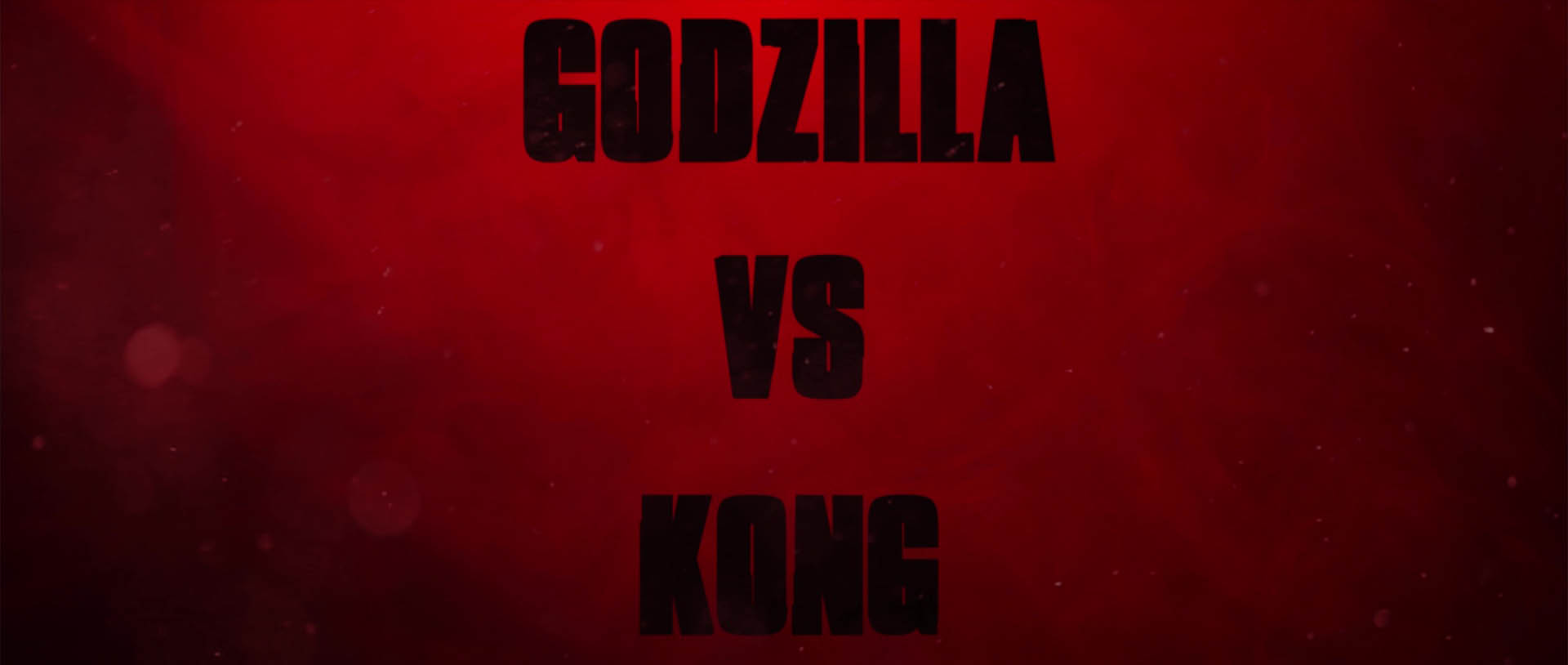 Godzilla vs Kong